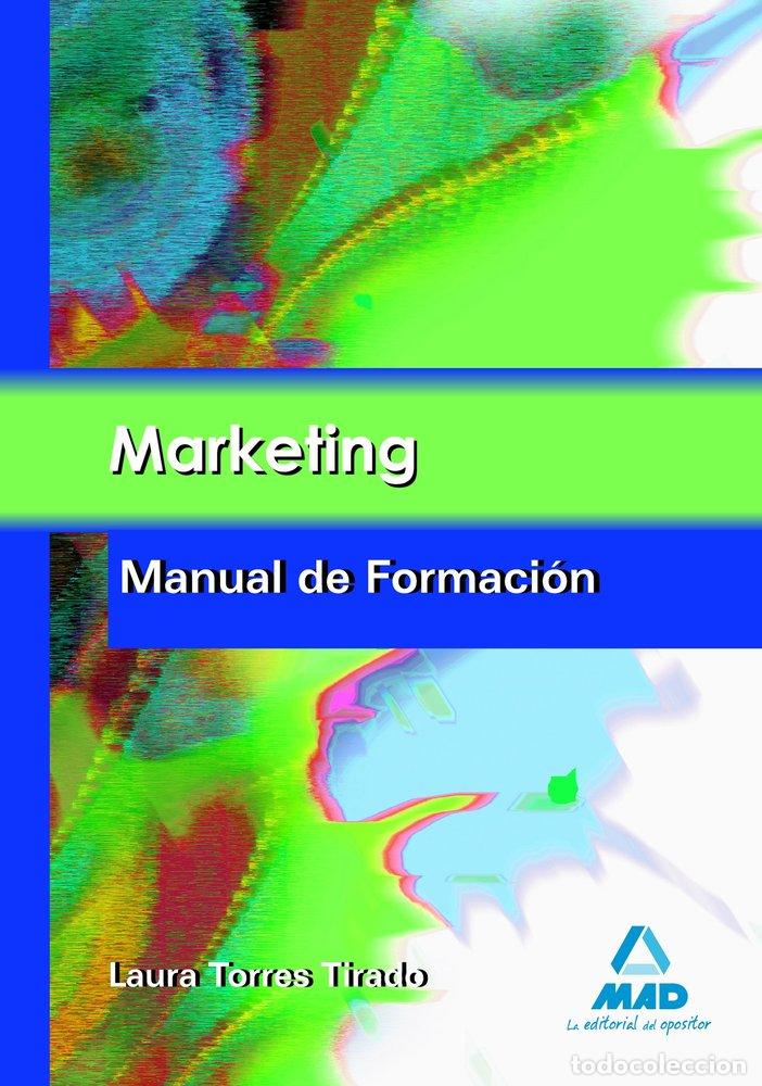 Livres: MARKETING MANUAL DE FORMACION - TORRES TIRADO, LAURA