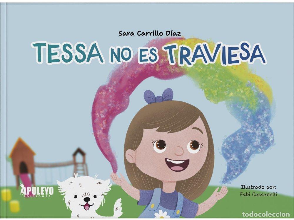 Livres: TESSA NO ES TRAVIESA - CARRILLO DIAZ, SARA