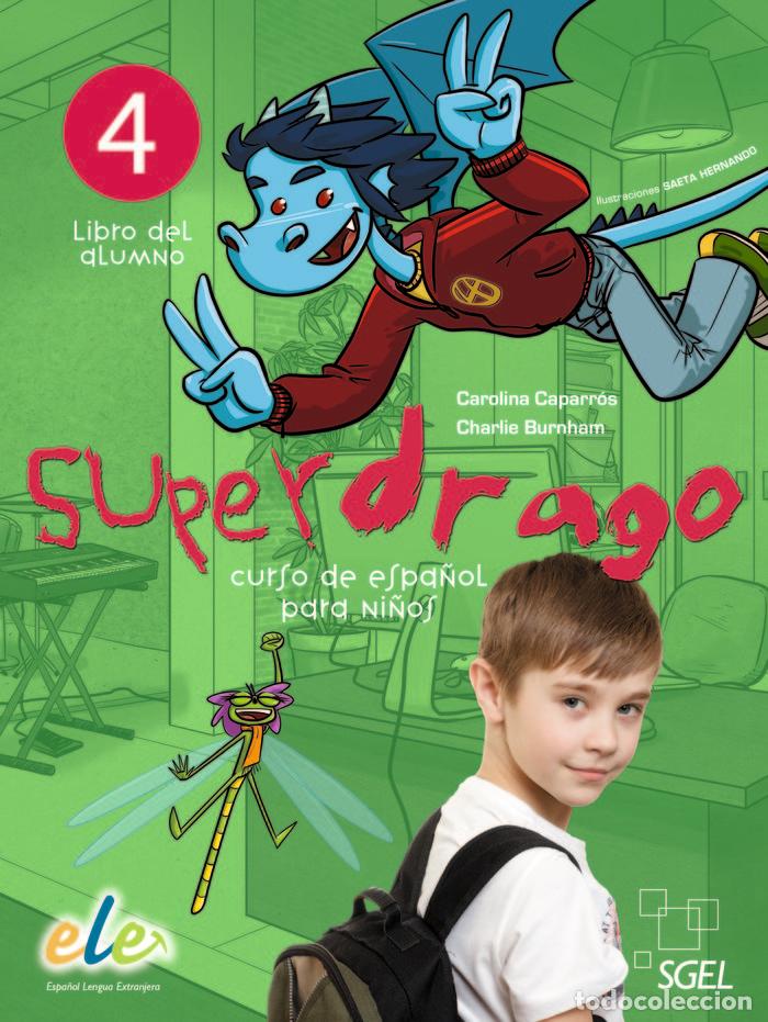 B&uuml;cher: SUPERDRAGO 4 ALUMNO - CAPARR&Oacute;S TORRES, CAROLINA