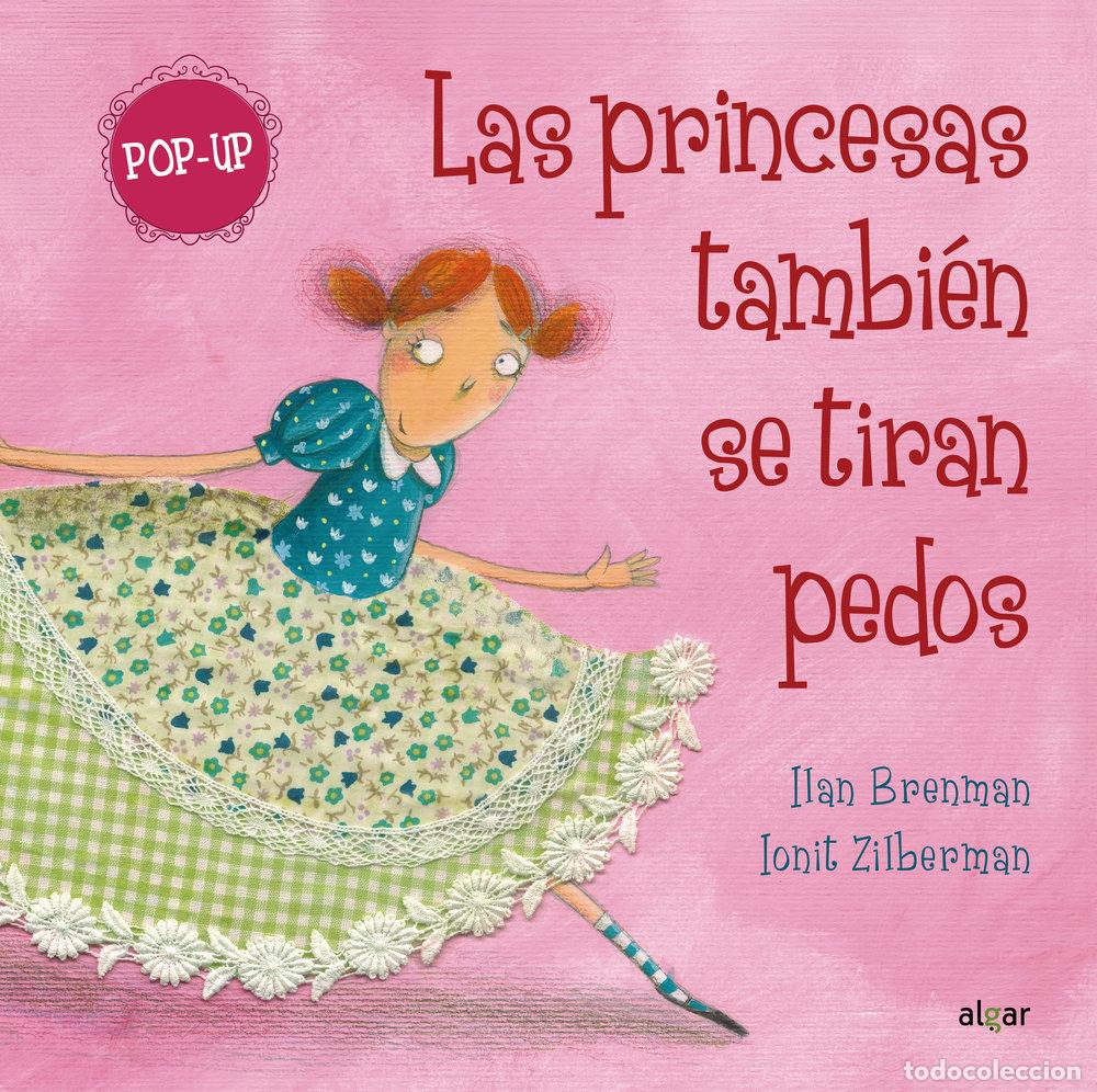 B&uuml;cher: LAS PRINCESAS TAMBIEN SE TIRAN PEDOS POP UP - ILAN BRENMAN