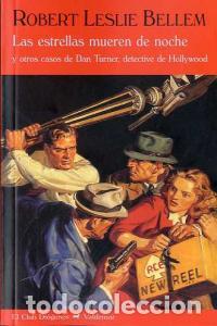 Libros: ESTRELLAS MUEREN DE NOCHE - LESLIE BELLEM, ROBERT