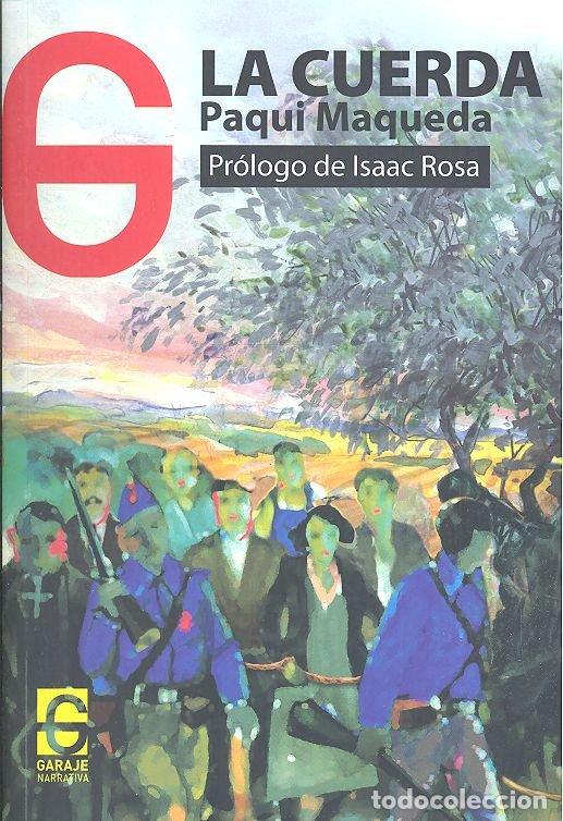 Libros: CUERDA,LA - MAQUEDA FERN&Aacute;NDEZ, FRANCISCA
