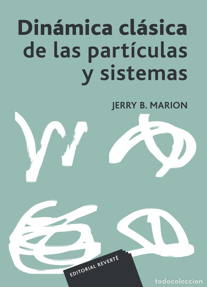 Libros: DINAMICA CLASICA PARTICULAS Y SISTEMAS - MARION, JERRY B.