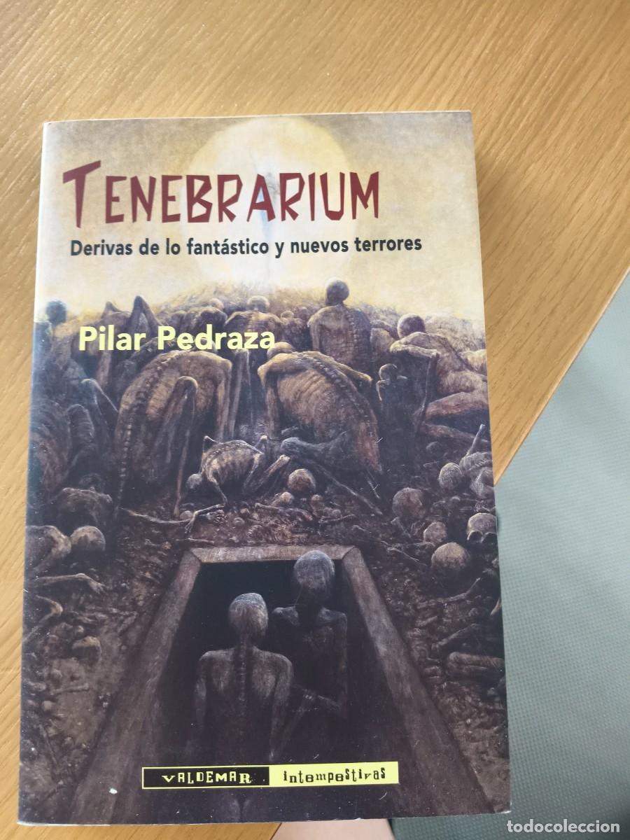 Libros: PILAR PEDRAZA &ndash; TENEBRARIUM &ndash; VALDEMAR &ndash; INTEMPESTIVAS