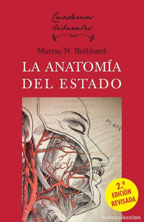 Libros: LA ANATOM&Iacute;A DEL ESTADO - Murray N Rothbard - Foto 1