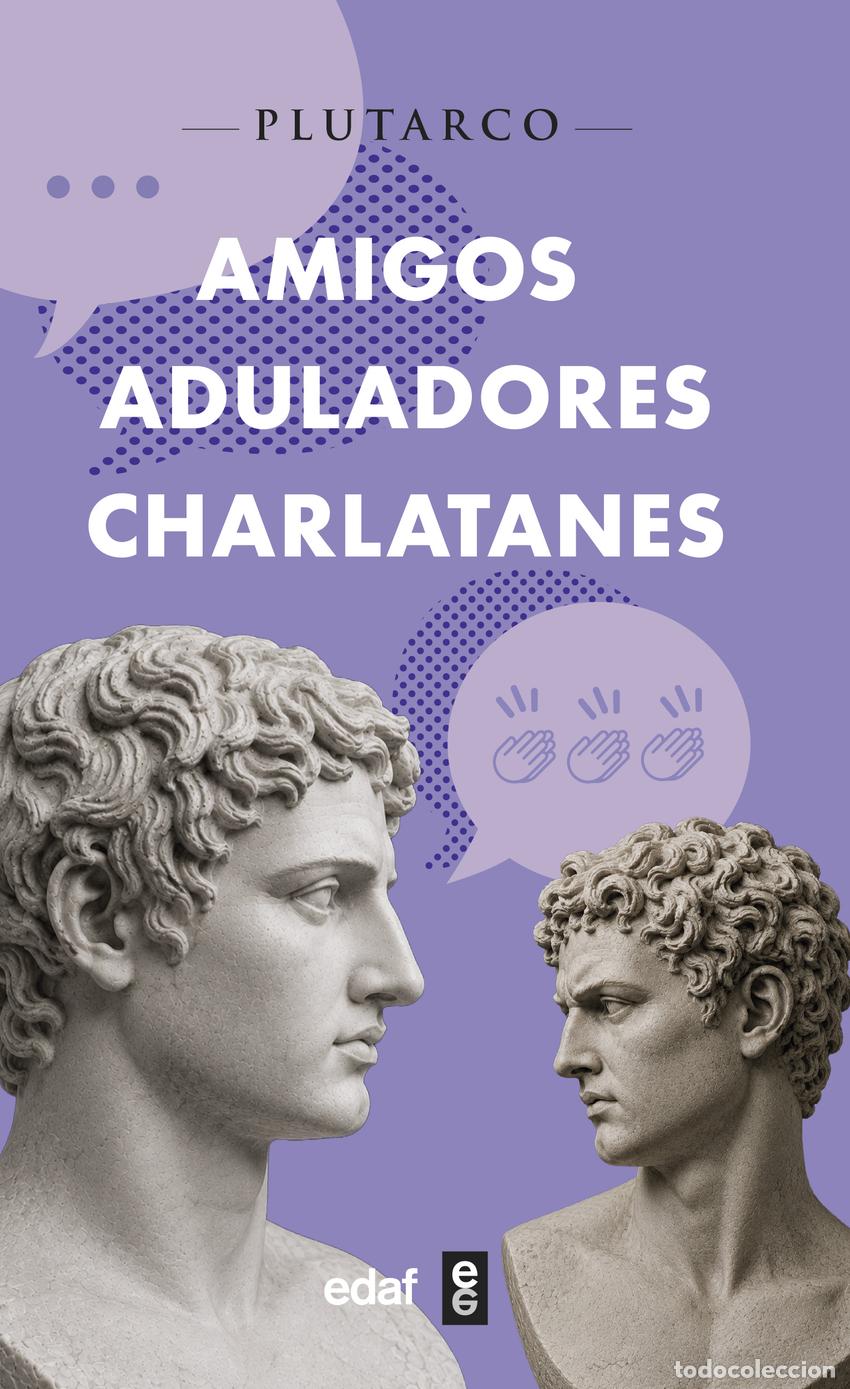 Livros: AMIGOS, ADULADORES, CHARLATANES - PLUTARCO, PLUTARCO