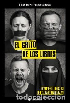 Livros: EL GRITO DE LOS LIBRES - Ramallo Mi&ntilde;&aacute;n, Elena Del Pilar