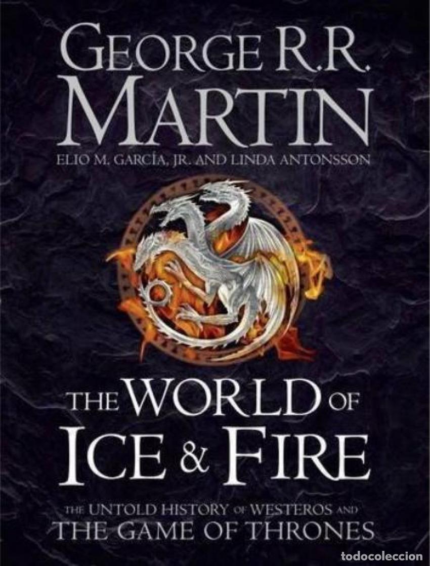 Livros: THE WORLD OF ICE AND FIRE - Martin, Goerge R
