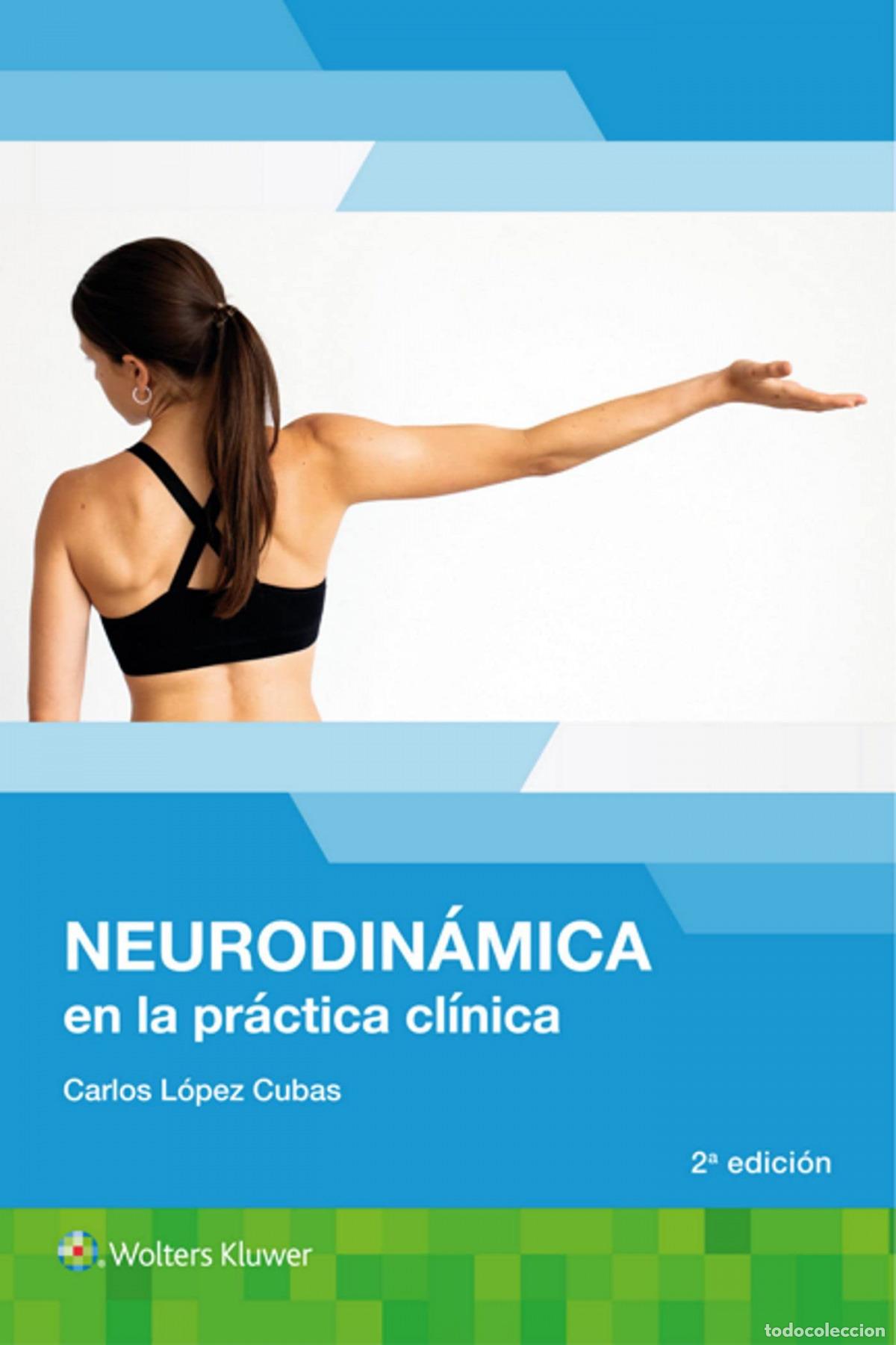 Libri: NEURODIN&Aacute;MICA EN LA PR&Aacute;CTICA CL&Iacute;NICA - L&oacute;pez Cubas, Carlos