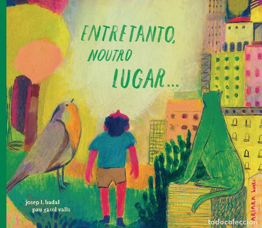 B&uuml;cher: ENTRETANTO, NOUTRO LUGAR... - Badal, Josep