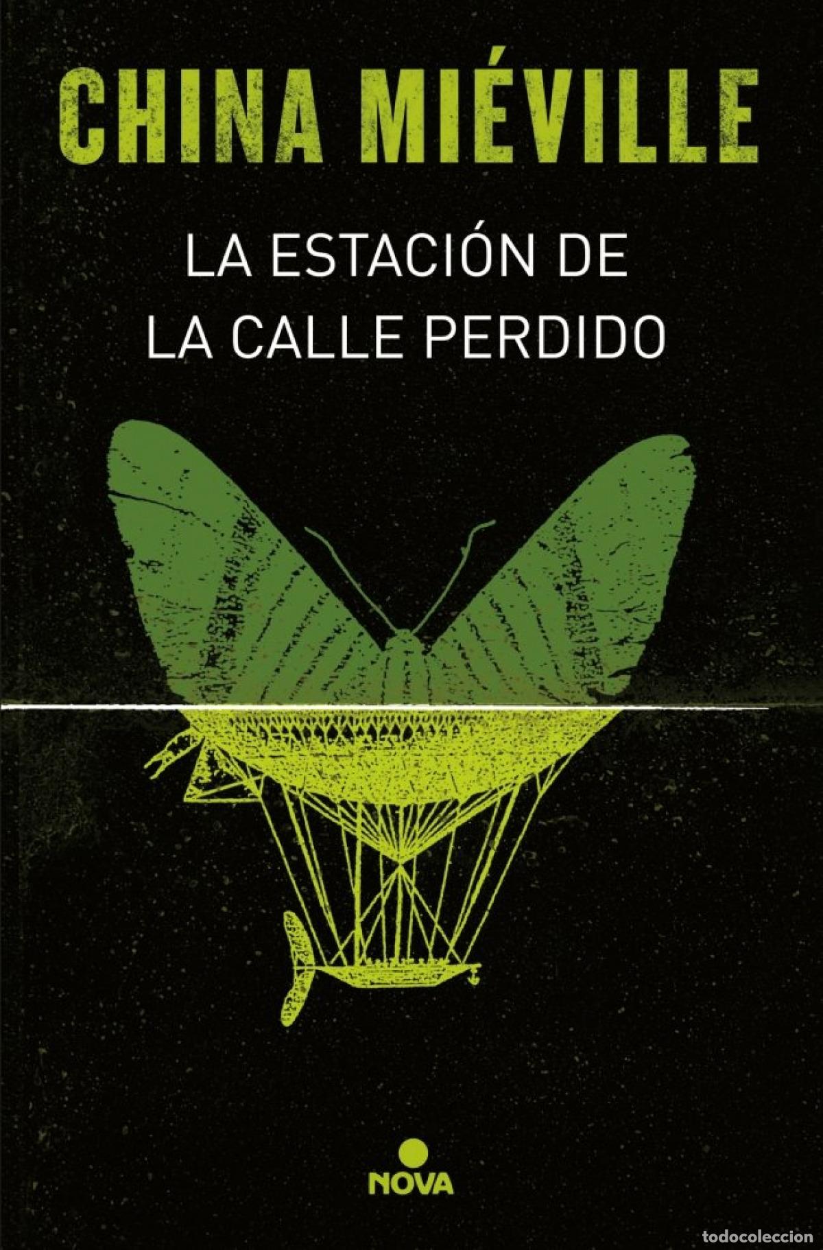 B&uuml;cher: ESTACION DE LA CALLE PERDIDO, LA (BAS-LAG 1) - MIEVILLE, CHINA