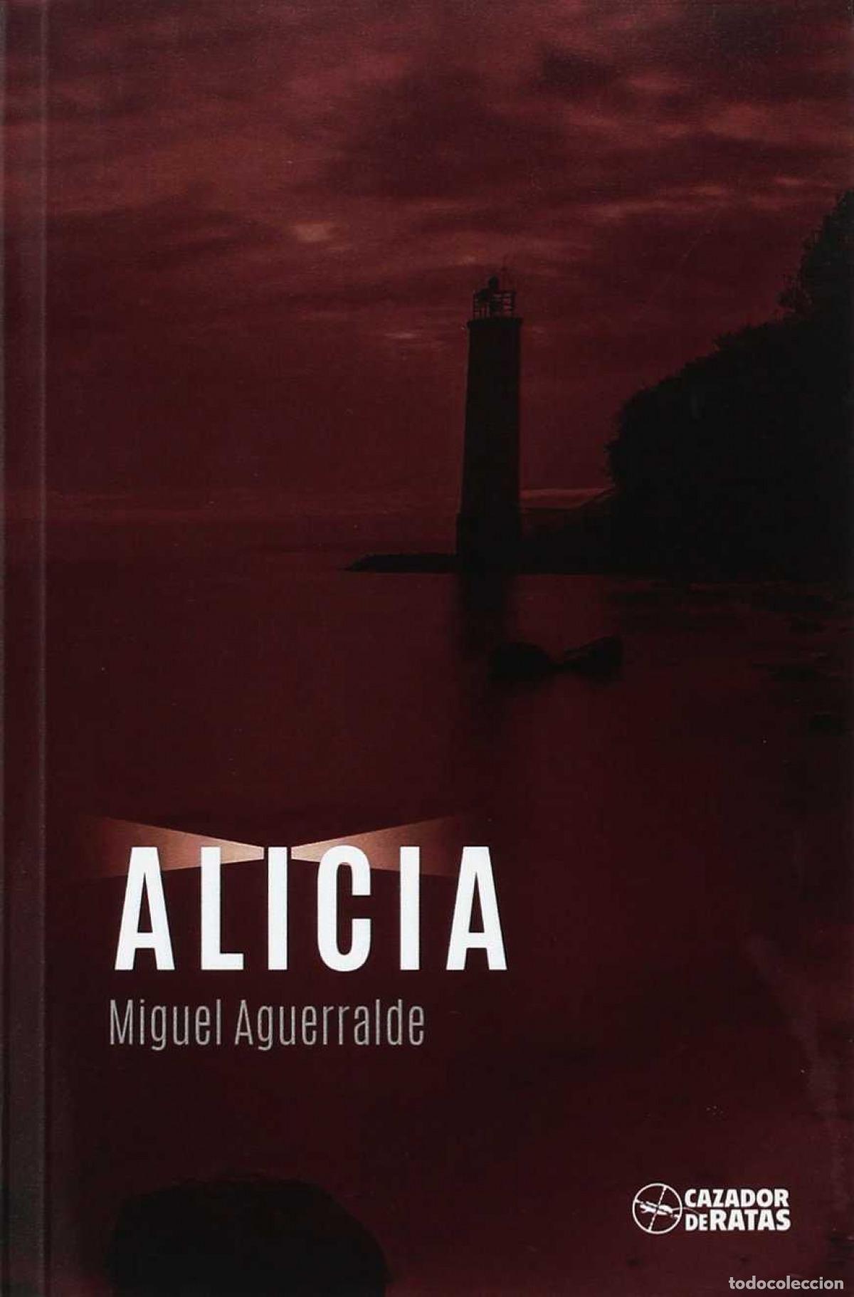 B&uuml;cher: ALICIA - Aguerralde, Miguel