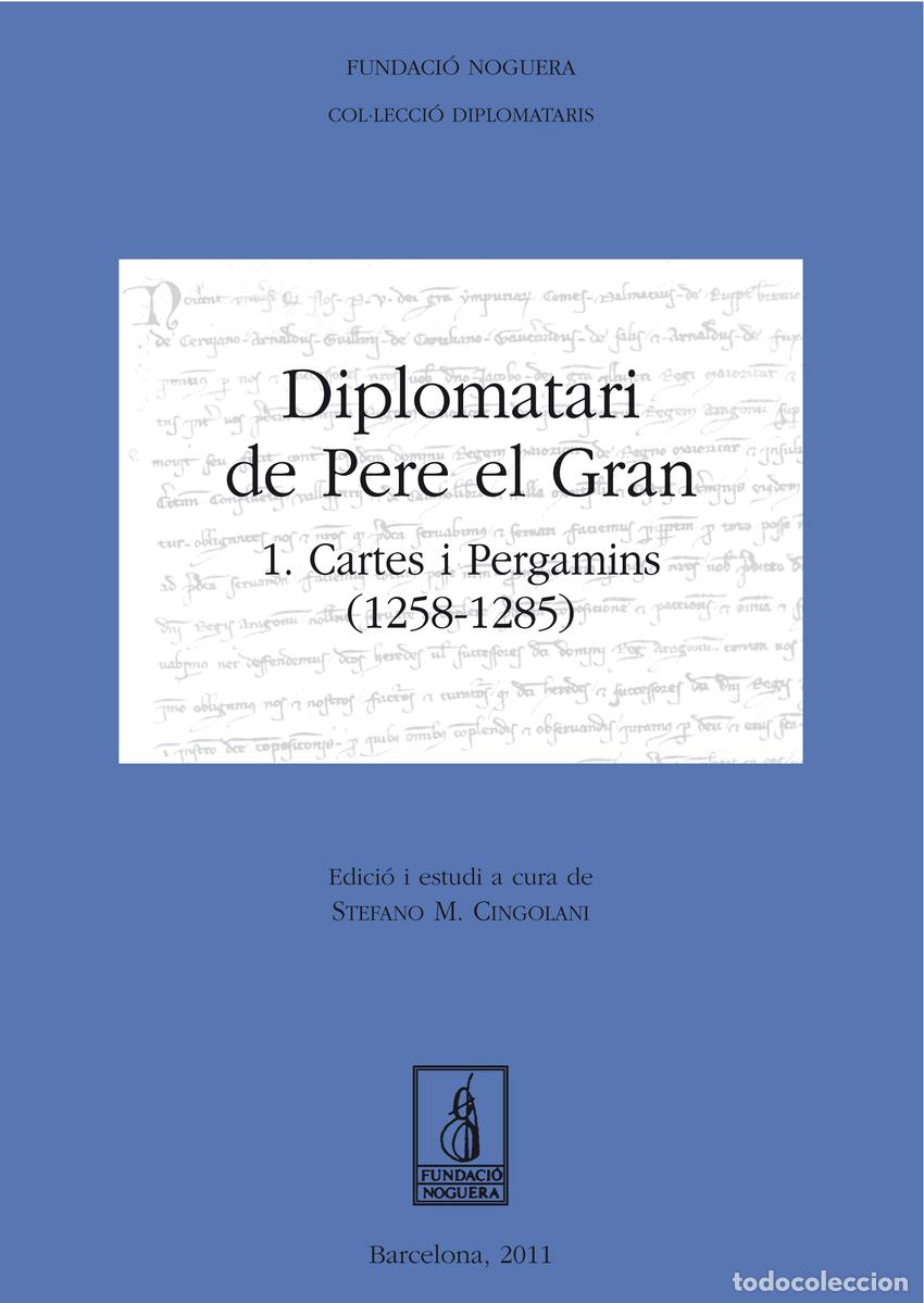 Livros: DIPLOMATARI DE PERE EL GRAN - Cingolani, Stefano Maria