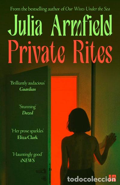Livros: PRIVATE RITES - Armfield, Julia