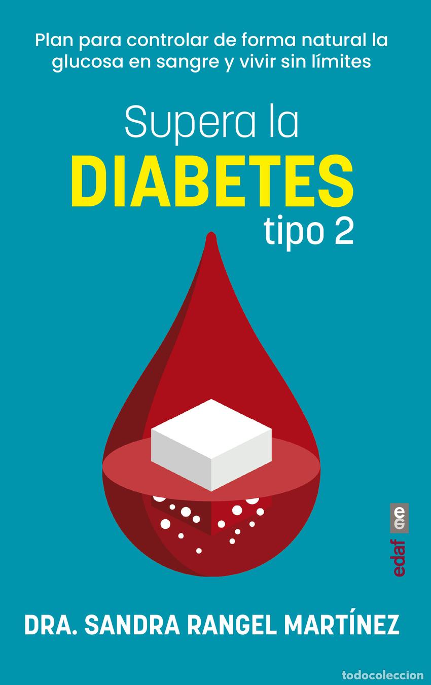 books: SUPERA LA DIABETES TIPO 2 - RANGEL MARTINEZ, DRA SANDRA