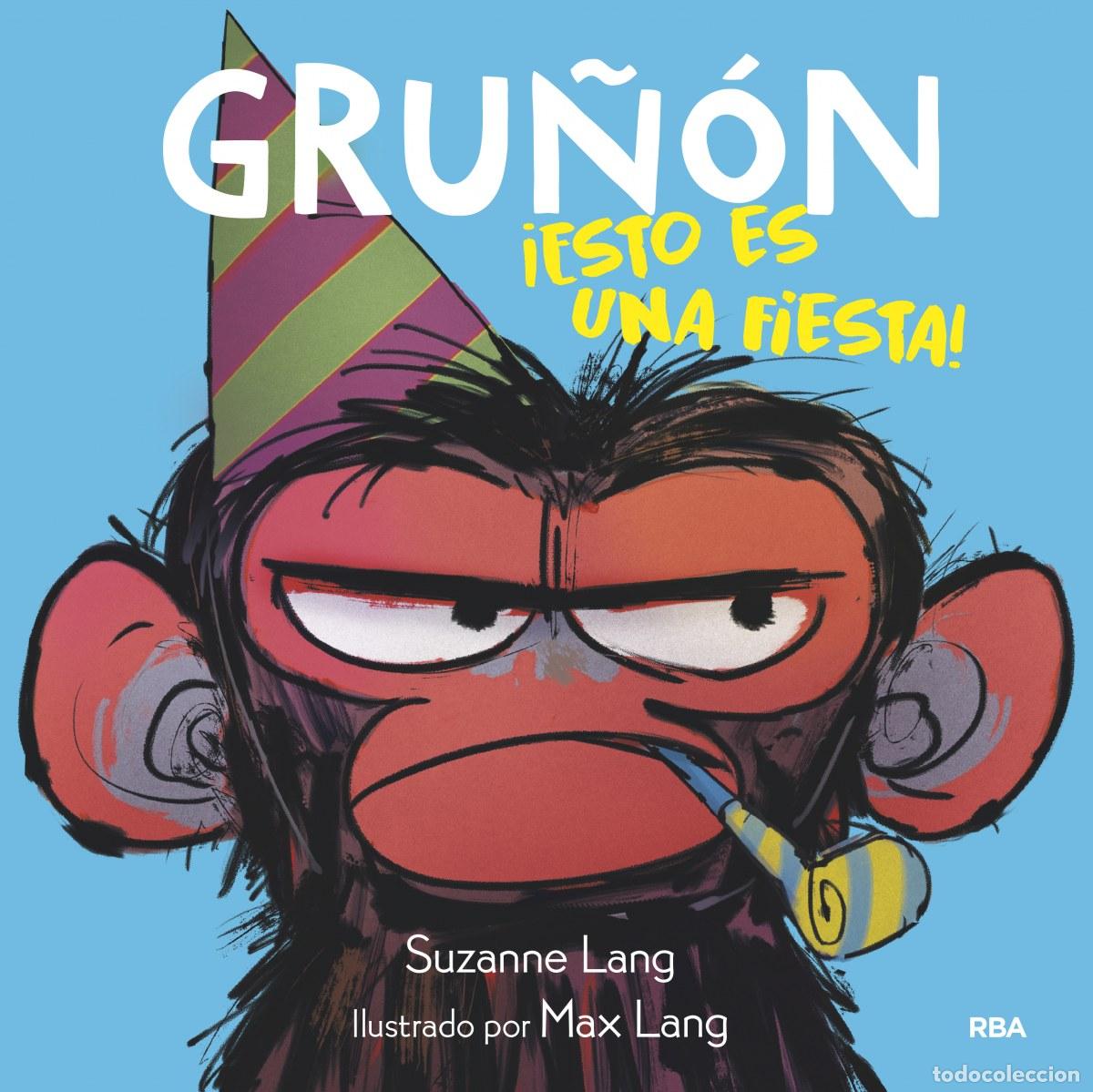 books: GRU&Ntilde;&Oacute;N 2. &iexcl;ESTO ES UNA FIESTA! - Lang Suzanne