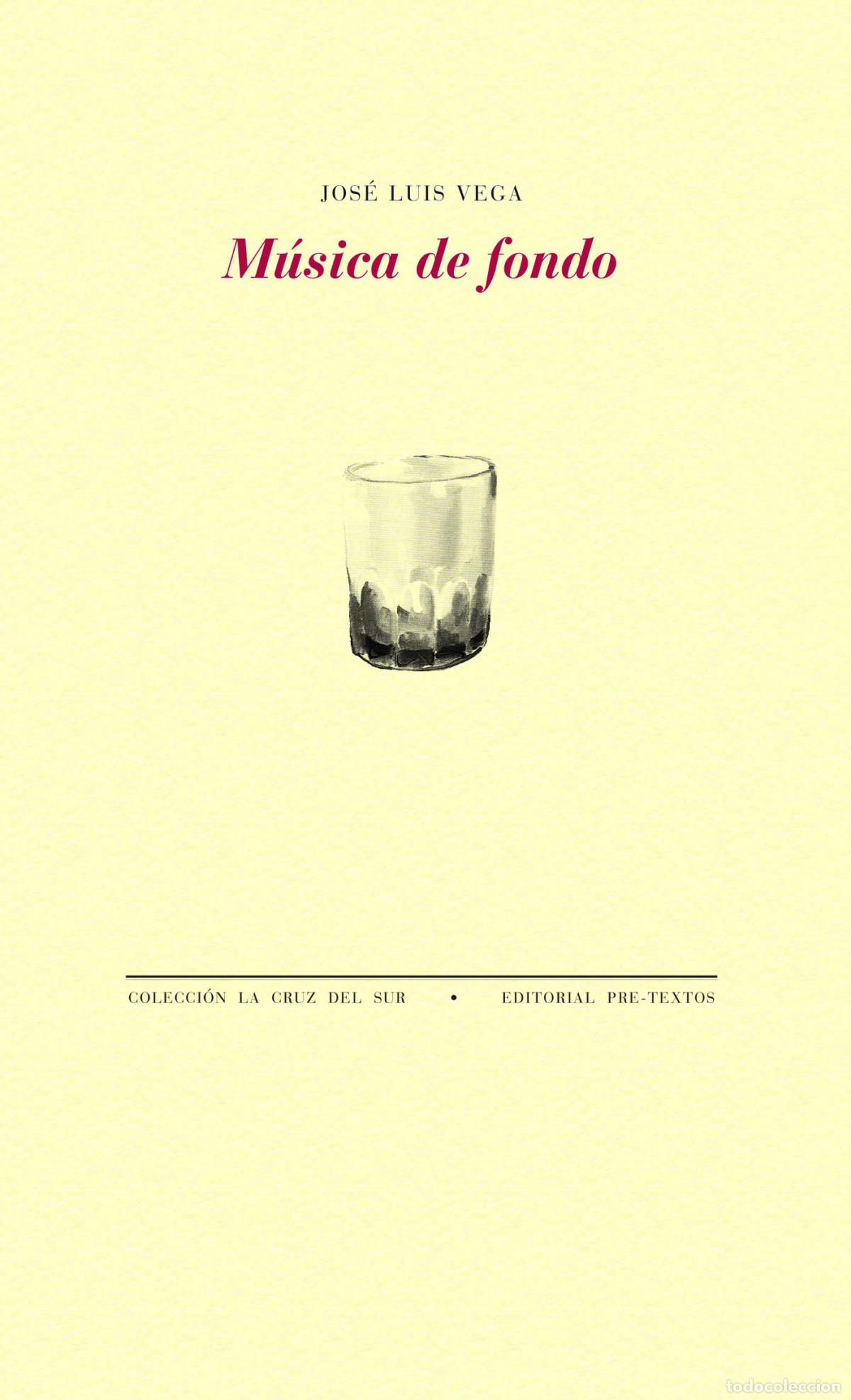 books: M&Uacute;SICA DE FONDO - Vega, Jos&eacute; Luis
