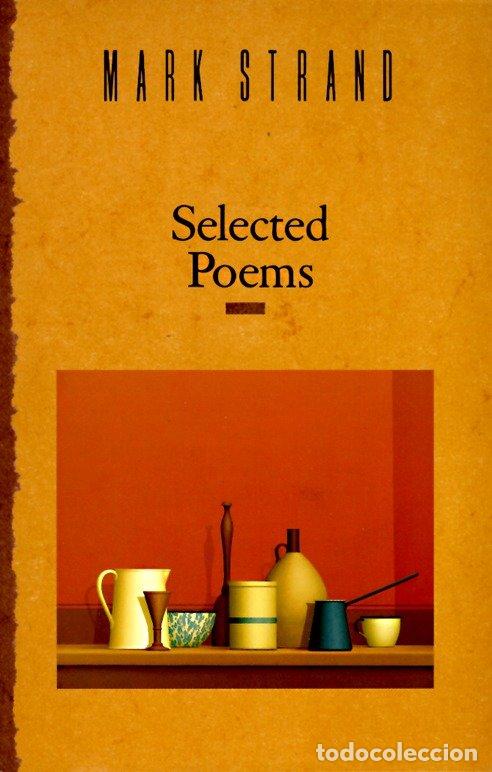 Livres: SELECTED POEMS - STRAND, MARK
