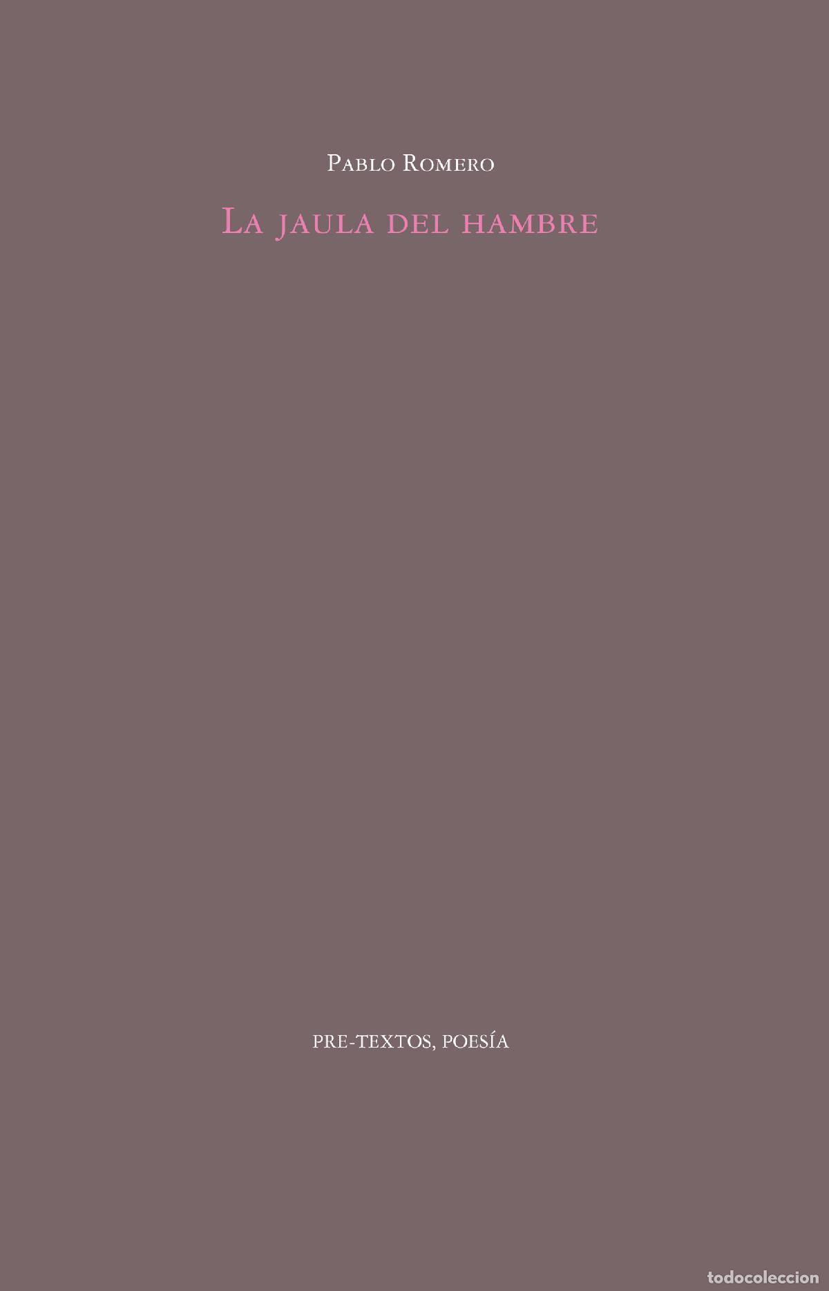 Libros: LA JAULA DEL HAMBRE - Romero, Pablo