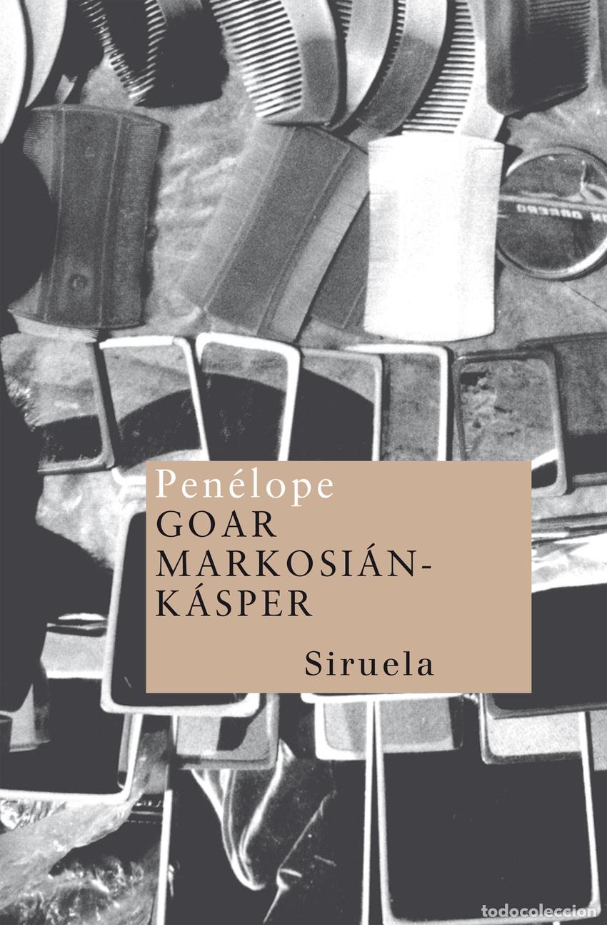 Libros: PEN&Eacute;LOPE - Markosi&aacute;n K&aacute;sper, Goar