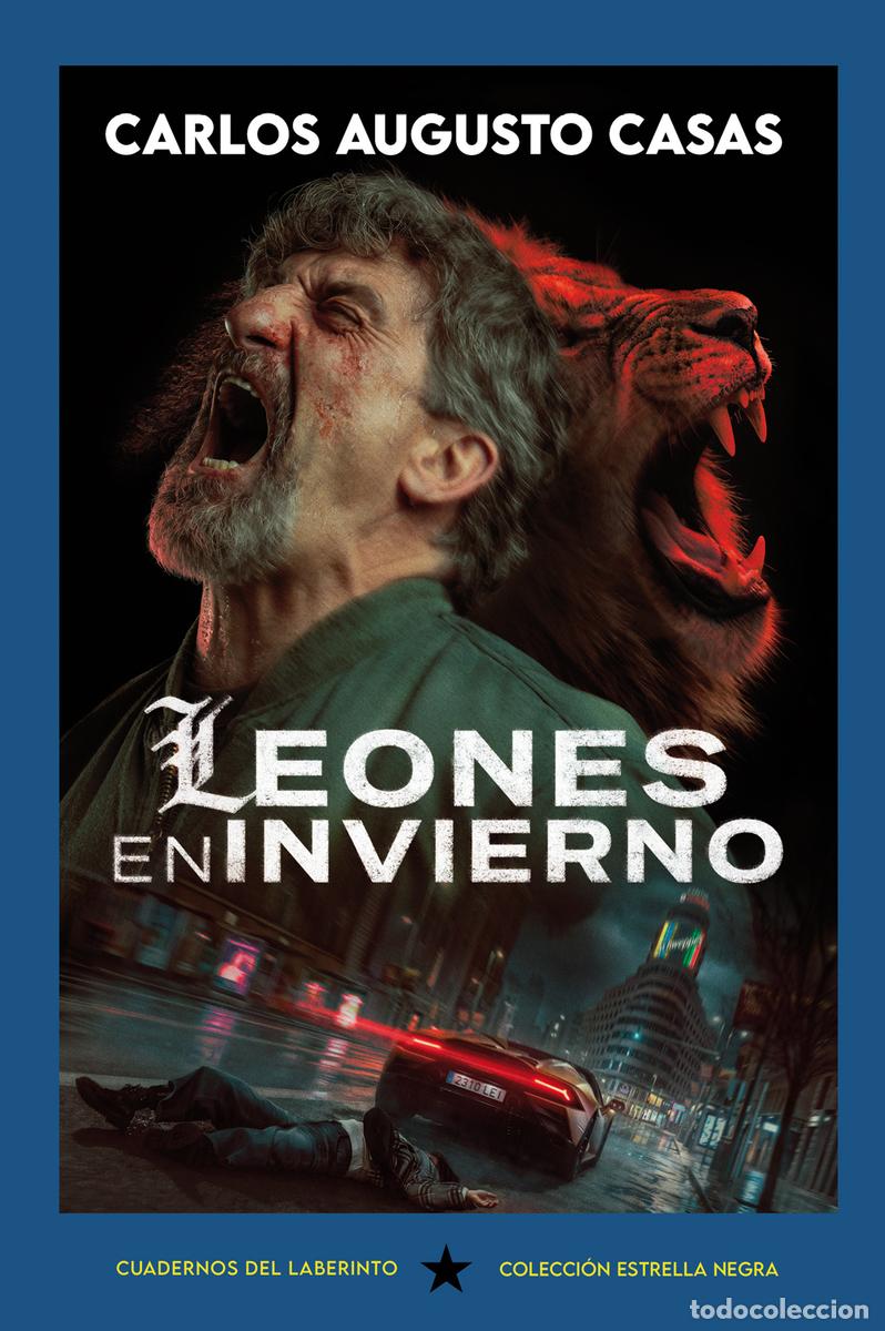 Libros: LEONES EN INVIERNO - AUGUSTO CASAS, CARLOS