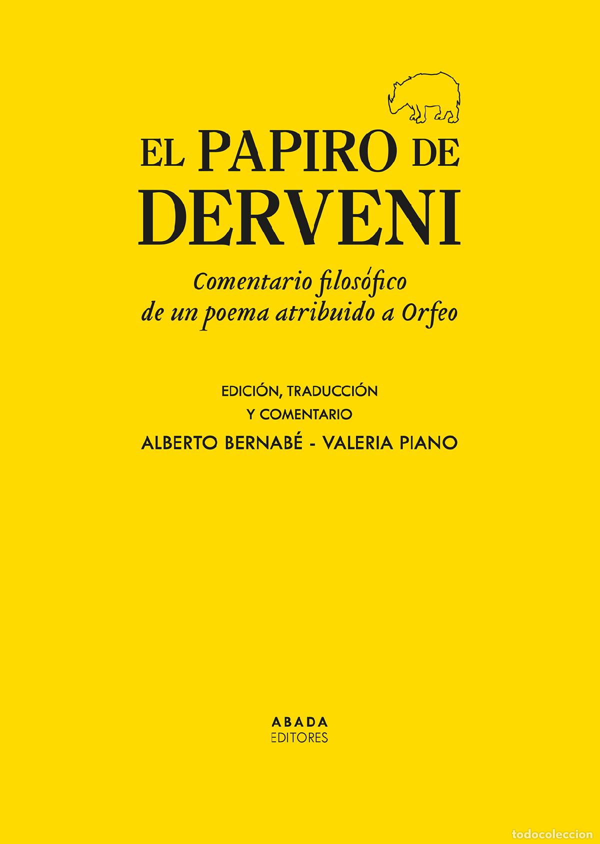 Libros: EL PAPIRO DE DERVENI - BERNAB&Egrave; PAJARES, ALBERTO