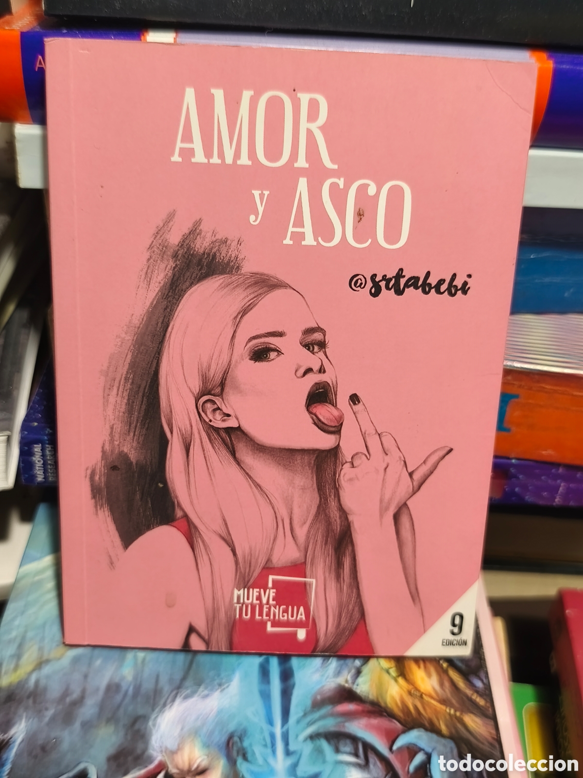 Libros: Amor y asco Bebi Fern&aacute;ndez mueve tu lengua