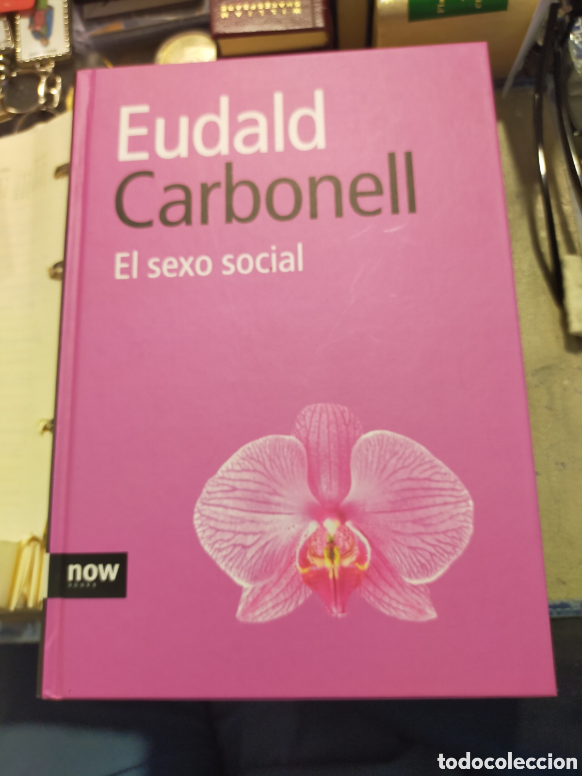 books: EL SEXO SOCIAL EUDALD CARBONELL NUEVO