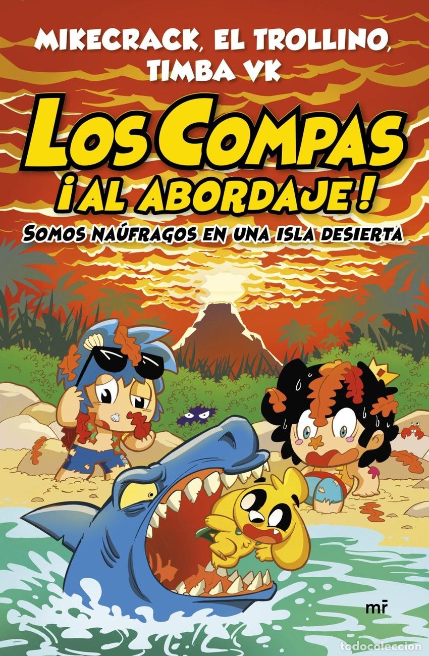 books: LOS COMPAS &Iacute;AL ABORDAJE! - MIKECRACK, EL TROLLINO Y TIMBA VK