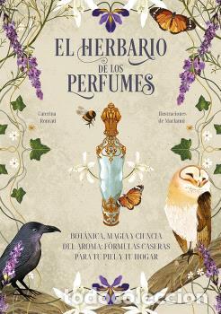 books: EL HERBARIO DE LOS PERFUMES - RONCATI, CATERINA