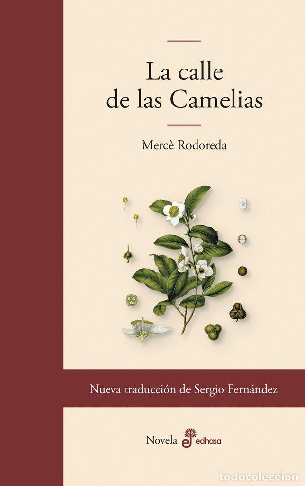 books: LA CALLE DE LAS CAMELIAS - RODOREDA, MERCE
