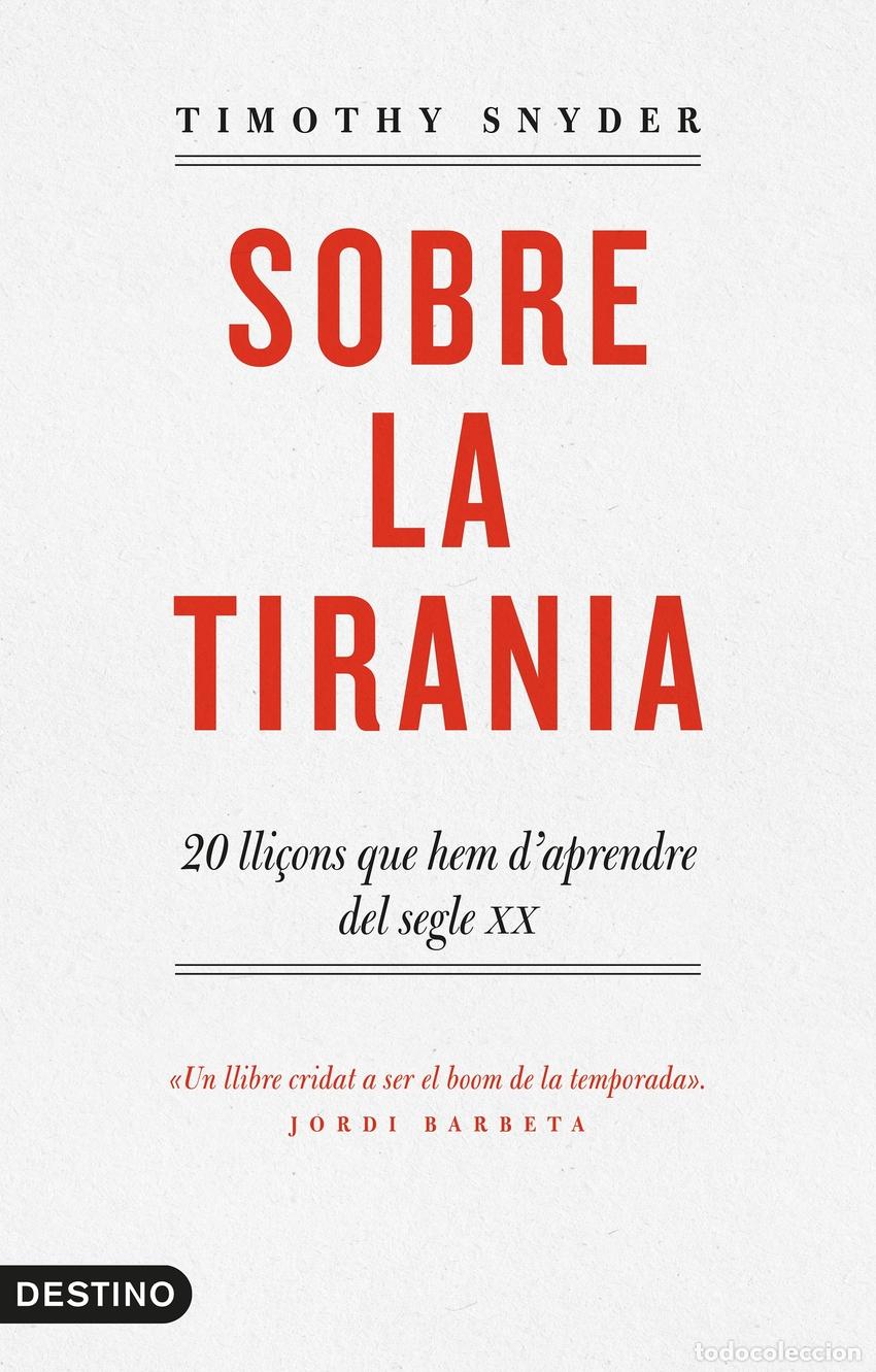 Livros: SOBRE LA TIRANIA - Snyder, Timothy