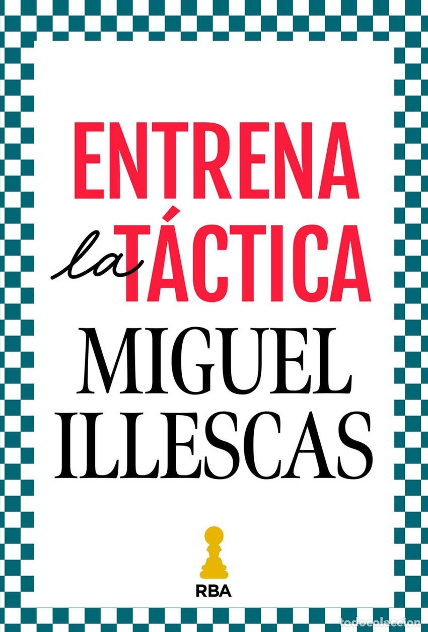 Livros: ENTRENA LA TACTICA - ILLESCAS CORDOBA, MIGUEL