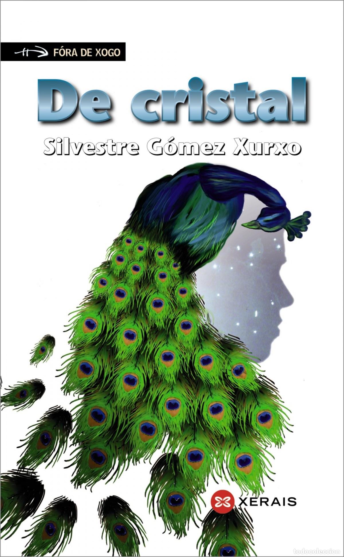 Livros: DE CRISTAL - G&oacute;mez Xurxo, Silvestre