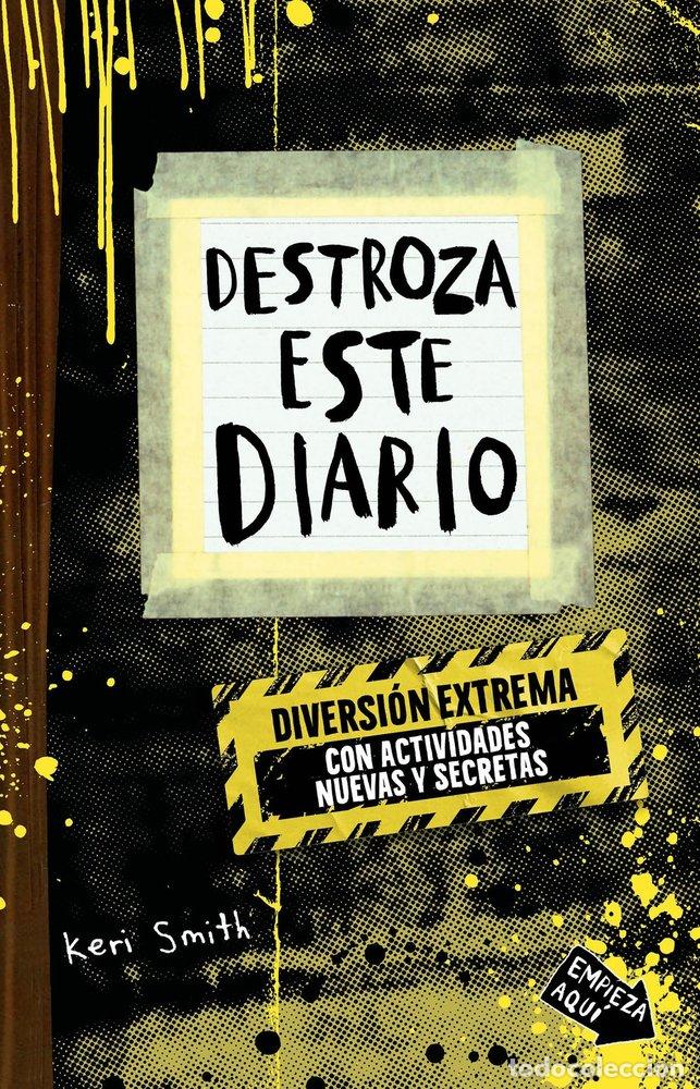 Livros: DESTROZA ESTE DIARIO. DIVERSI&Oacute;N EXTREMA - SMITH, KERI