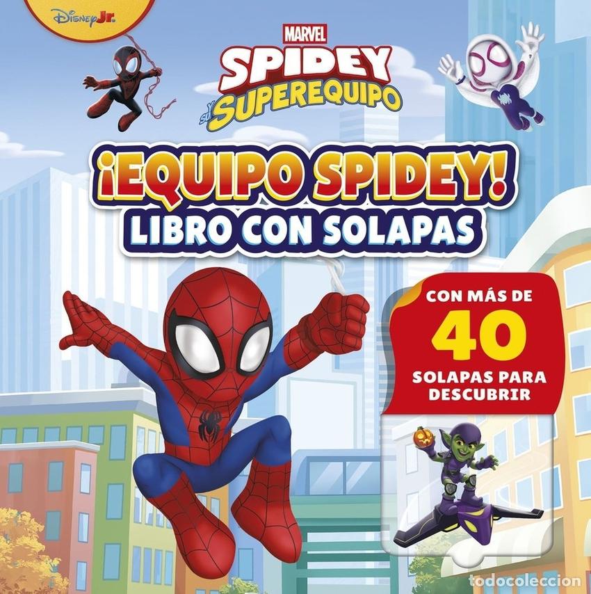 Libri: SPIDEY Y SU SUPEREQUIPO. &Iacute;EQUIPO SPIDEY! LIBRO CON SOLAPAS - MARVEL