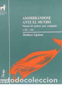 Libros: ASOMBRANDOSE ANTE EL MUNDO - Lipman, Matthew