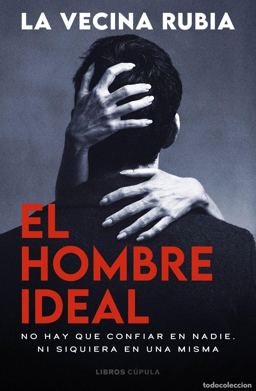 Livros: HOMBRE IDEAL, EL - LA VECINA RUBIA