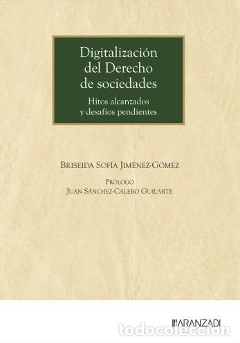 Livros: DIGITALIZACI&Oacute;N DEL DERECHO DE SOCIEDADES - Jim&eacute;nez g&oacute;mez, Briseida Sof&iacute;a
