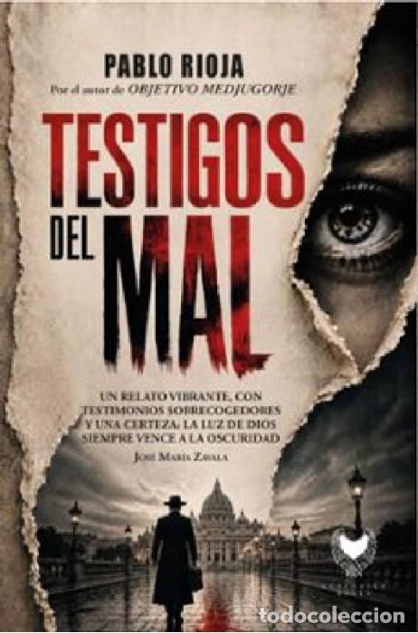 Libros: TESTIGOS DEL MAL - RIOJA, PABLO - Foto 1