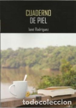 books: CUADERNO DE PIEL - Rodr&iacute;guez, Ion&eacute;