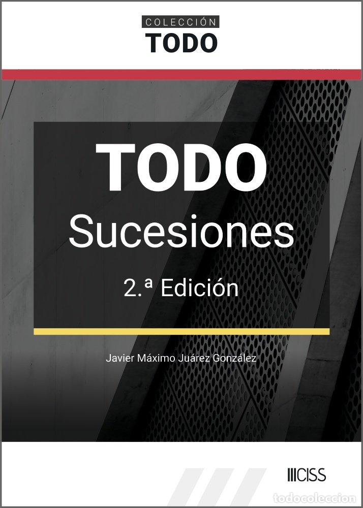 books: TODO SUCESIONES - Ju&aacute;rez Gonz&aacute;lez, Javier M&aacute;ximo