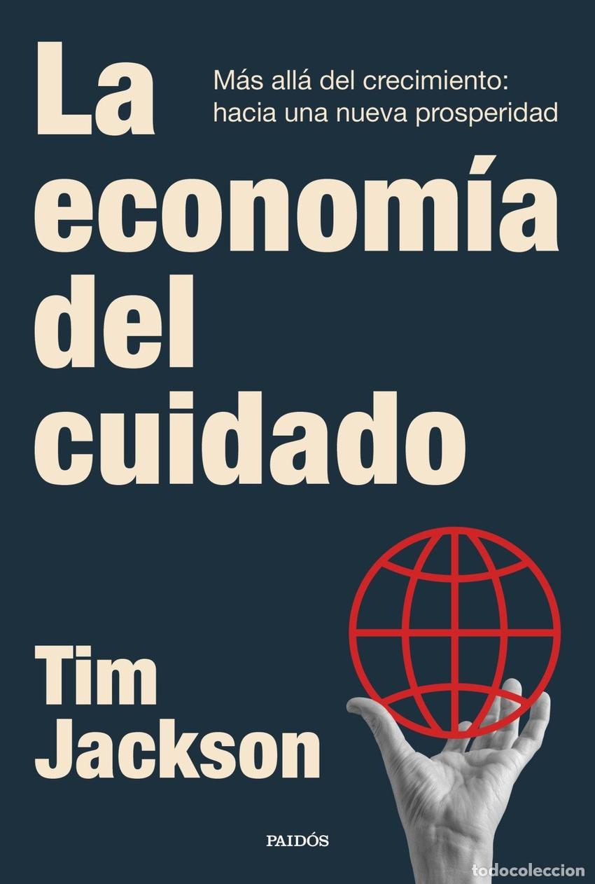 books: LA ECONOM&Iacute;A DEL CUIDADO - JACKSON, TIM