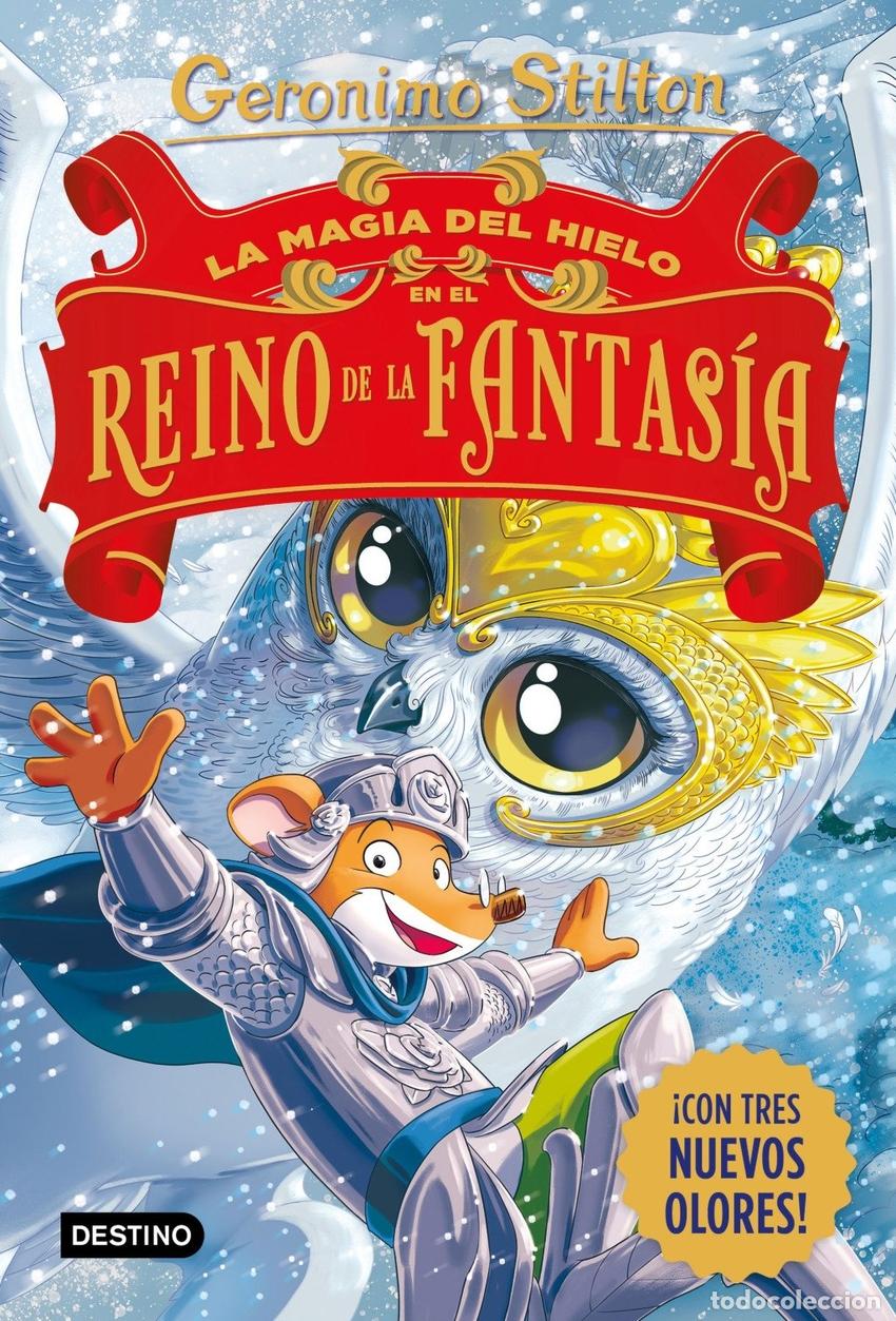 Libri: LA MAGIA DEL HIELO EN EL REINO DE LA FANTAS&Iacute;A - STILTON, GERONIMO