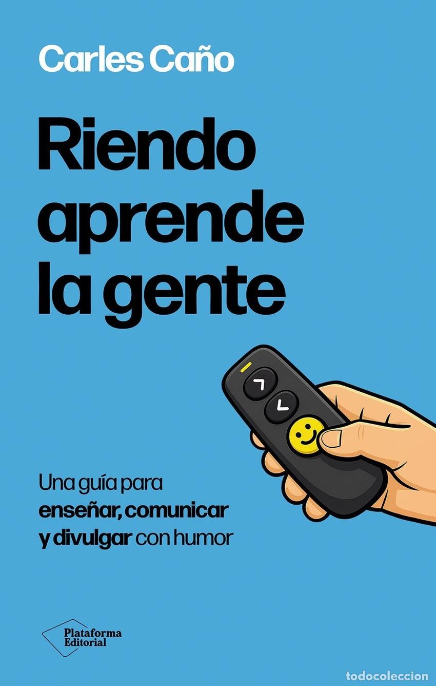 Livros: RIENDO APRENDE LA GENTE - CANO, CARLES
