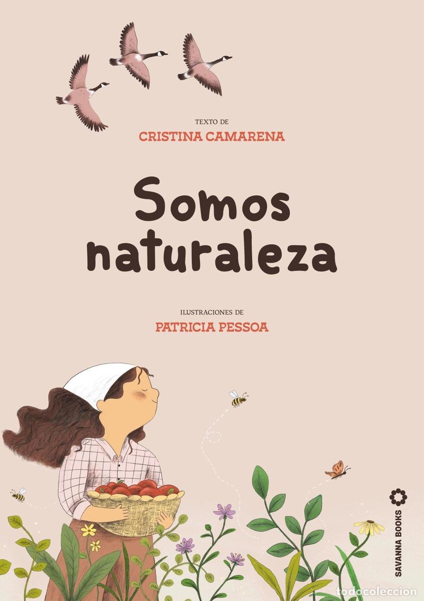 Livros: SOMOS NATURALEZA - CAMARENA, CRISTINA