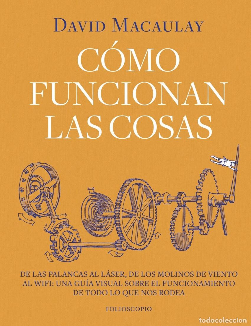 Libros: COMO FUNCIONAN LAS COSAS - MACAULAY, DAVID - Foto 1