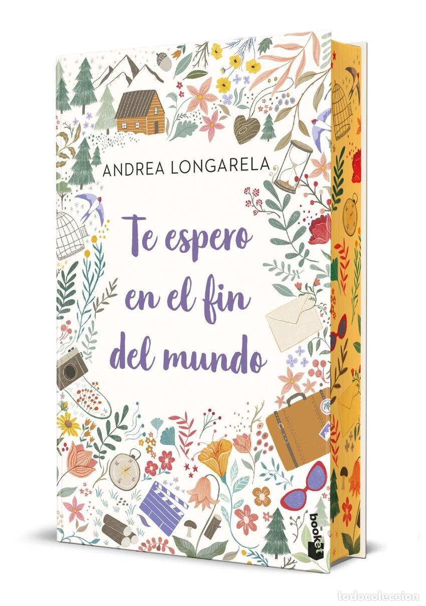 Livros: TE ESPERO EN EL FIN DEL MUNDO. EDICI&Oacute;N ESPECIAL CON CANTOS DECORADOS - LONGARELA, ANDREA
