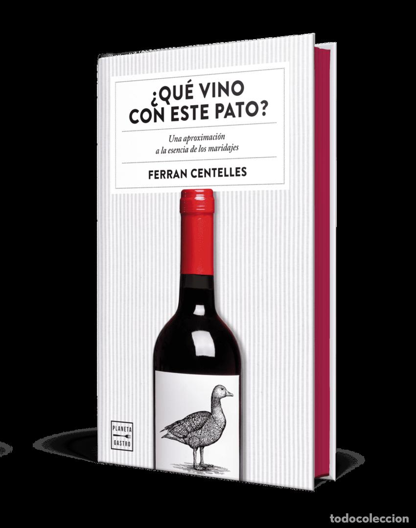 Libros: &iquest;QU&Eacute; VINO CON ESTE PATO? EDICI&Oacute;N ESPECIAL CON CANTOS TINTADOS - CENTELLES, FERRAN