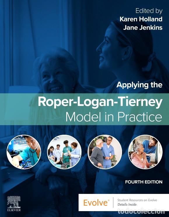 Libros: APPLYING THE ROPER-LOGAN-TIERNEY MODEL IN PRACTICE - Ingles